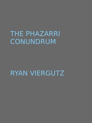 cover image of The Phazarri Conundrum